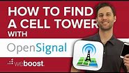 How to Find a Cell Tower using the OpenSignal App | weBoost