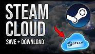 How to Save & Download from Steam Cloud | 2023