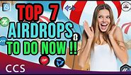 🚨 Top 7 Airdrops To Do Now 🚨 Step by Step #airdrop Tutorials 2023 🚀 MUST SEE