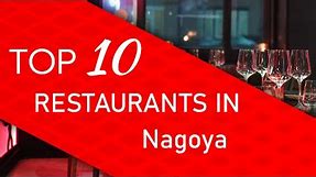 Top 10 best Restaurants in Nagoya, Japan