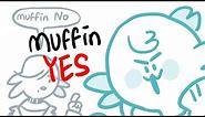 muffin ruins the mood