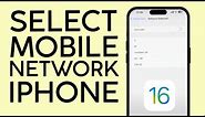 How to Manually Select Mobile Network on iOS 16 2022