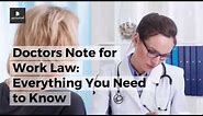 Doctors Note for Work Law: Everything You Need to Know