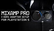 ASTRO MixAmp Pro TR Gen 4 || PlayStation 5 Setup