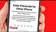 Enter Passcode for other iPhone 2024 | Enter Old passcode iPhone icloud Stuck | Reset encrypted data