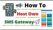 How To Host Own SMS Gateway | | April 2022