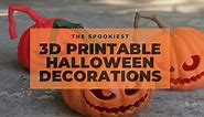 The Top 33 Spooky 3D Printable Halloween Decorations - 3DSourced