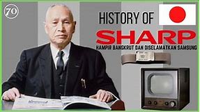 Sejarah Sharp l History Of Sharp, Nyaris Bangkrut dan Diselamatkan Samsung #Episode70