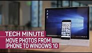 Move photos from iPhone to Windows 10
