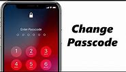 How To Change The Passcode On iPhone