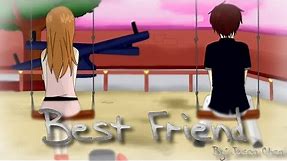 Best Friend - Animation (Fanmade MV)