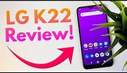 LG K22 - Complete Review!