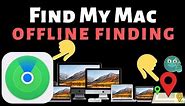 Setup & Enable Find My Mac, Offline Finding on Mac, MacBook Pro, MacBook Air, iMac