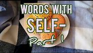Words with SELF- (Part 1) | Word of the day 30 | Prefix SELF- | English vocabulary | English lesson