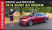 Here's the 2018 Audi A4 Review on Everyman Driver