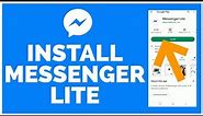 How To Download & Install Messenger Lite App in Android 2023?