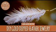 DIY Gold Dipped Feather Jewelry - HGTV Handmade