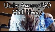 UA ISO Chill NINJA hook and SHRBRK CAMO Hoody. Under Armour size guide and review.
