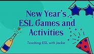 New Year's ESL Games and Activities | New Year Resolution Lessons