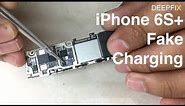 iPhone 6S Plus Fake Charging Fix