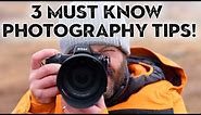 3 EASY PHOTOGRAPHY TIPS every BEGINNER should know