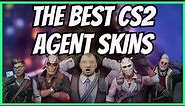 The BEST Agent Skins in CS2!