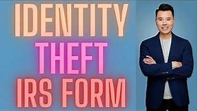Identity Theft Affidavit- How to Complete the IRS Form 14039