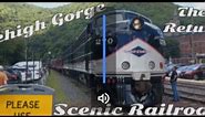 Lehigh Gorge Scenic Railway:The Return