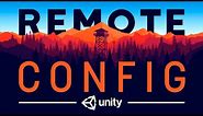 CHANGE YOUR GAME ANYWHERE using Remote Config - Unity Tutorial