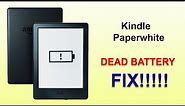 Kindle Paperwhite DEAD BATTERY FIX!!!