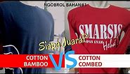 Cotton Bamboo Vs Cotton Combed, Kamu Pilih yang Mana? | NGORBAN: Ngobrol Bahan #1