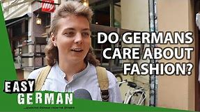 Do Germans care about fashion? | Easy German 307
