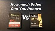 how much video can a 64gb sd card vs 128gb sd card record 2020