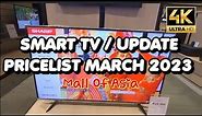 SMART TV PRICE LIST | SM APPLIANCE SM Mall Of Asia | 2023 |ALL BRAND TV PRICE IN THE PHILIPPINES