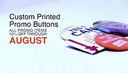 Promotional Buttons - 10% Off through August - Promotional Ide...