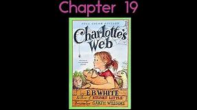 Charlotte’s Web Chapter 19 Read Aloud