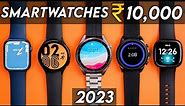 Top 5 Best Smartwatch under 10000 | Best Smartwatch under 10000 in 2023