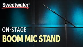 On-Stage Stands MS7701TB Boom Mic Stand Demo