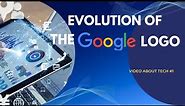 Unraveling the Evolution of the Google Logo