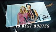 Valley Girl 1983 - 10 Best Quotes