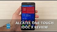 Alcatel One Touch Idol X Review