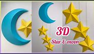 How to make 3D paper moon and stars|Diy 3D star and moon |Ramadan Decoration idea| Easy origami star