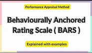 Behaviourally Anchored Rating Scale Method | BARS | Performance Appraisal Method | BBA | BCOM | MBA