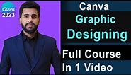 Free Canva Graphic Design Course for Beginners | FULL Canva Tutorial 2023