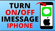 How to Turn On or Off iMessage on iPhone - 2022