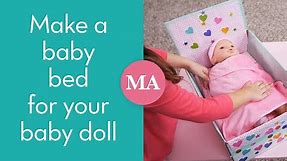 Make a Baby Bed for your Madame Alexander Baby Doll