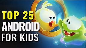 Top 25 Android Games for Kids of All Time