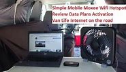 Simple Mobile Moxee Wifi Hotspot Review No contract easy activation Van Life internet on the road