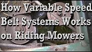 How the Variable Speed Belt System Works on Riding Mowers