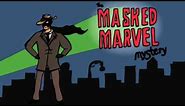 Masked Marvel Mystery - David Bacon